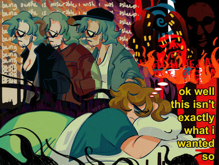 digital painting of 3 repeated figures in the background with the same figure sleeping in the foreground. the 3 figures are standing with a hunched posture and sad expression. there is text behind them that reads ‘being awake is miserable, i wish i was asl